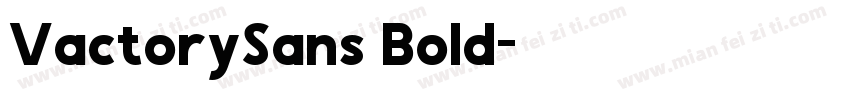VactorySans Bold字体转换
